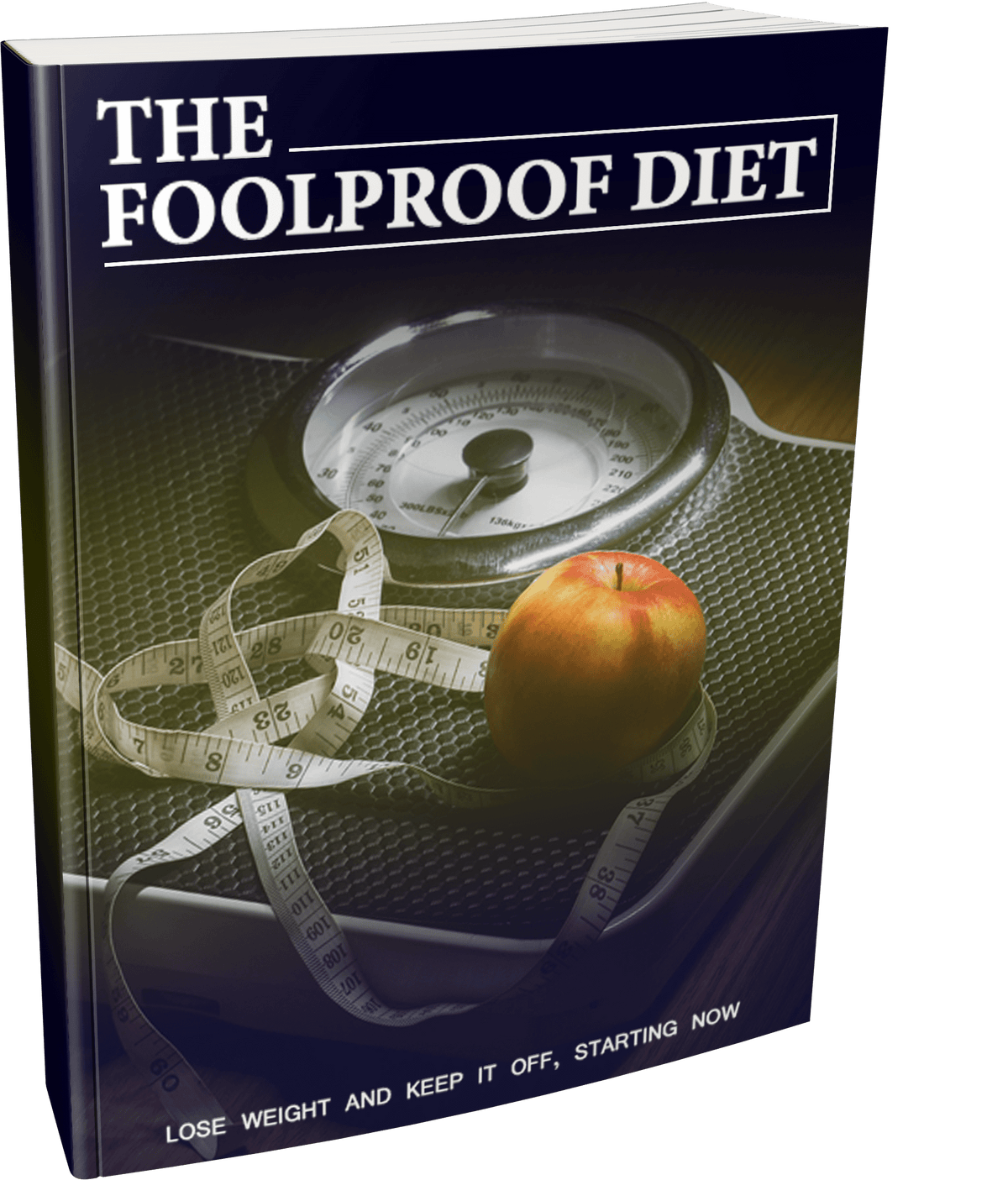 The Foolproof Diet Guide